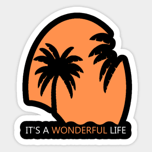 IT'S A WONDERFUL LIFE Sticker